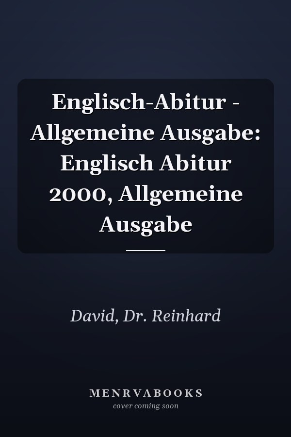 Englisch-Abitur - Allgemeine Ausgabe: Englisch Abitur 2000, Allgemeine Ausgabe