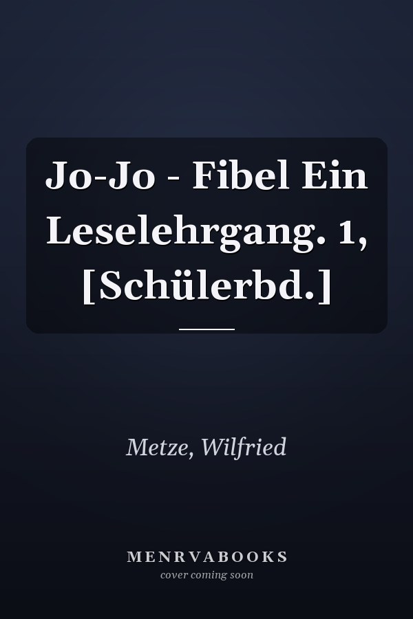 Jo-Jo - Fibel Ein Leselehrgang. 1, [Schülerbd.]