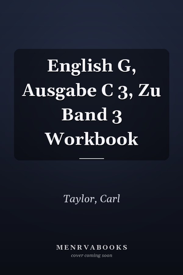 English G, Ausgabe C 3, Zu Band 3 Workbook