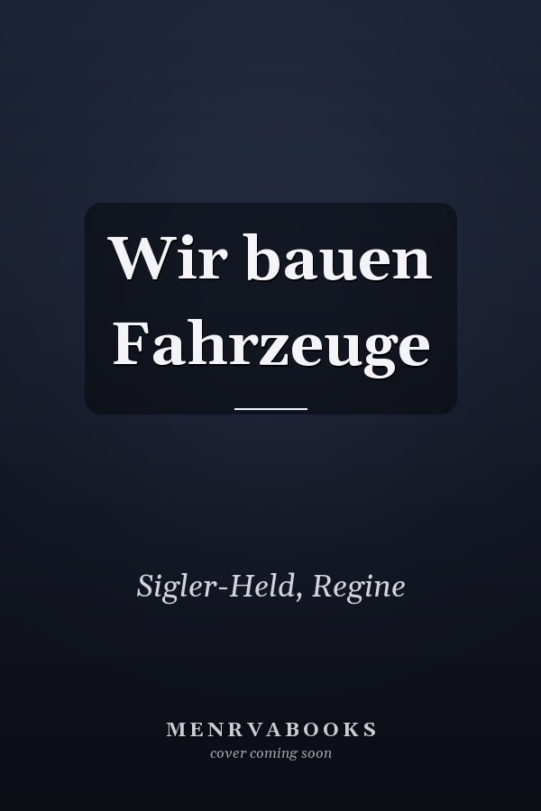Wir bauen Fahrzeuge