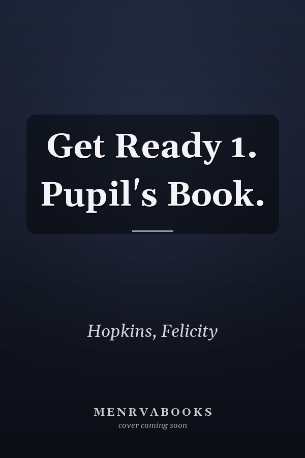 Get Ready 1. Pupil's Book.