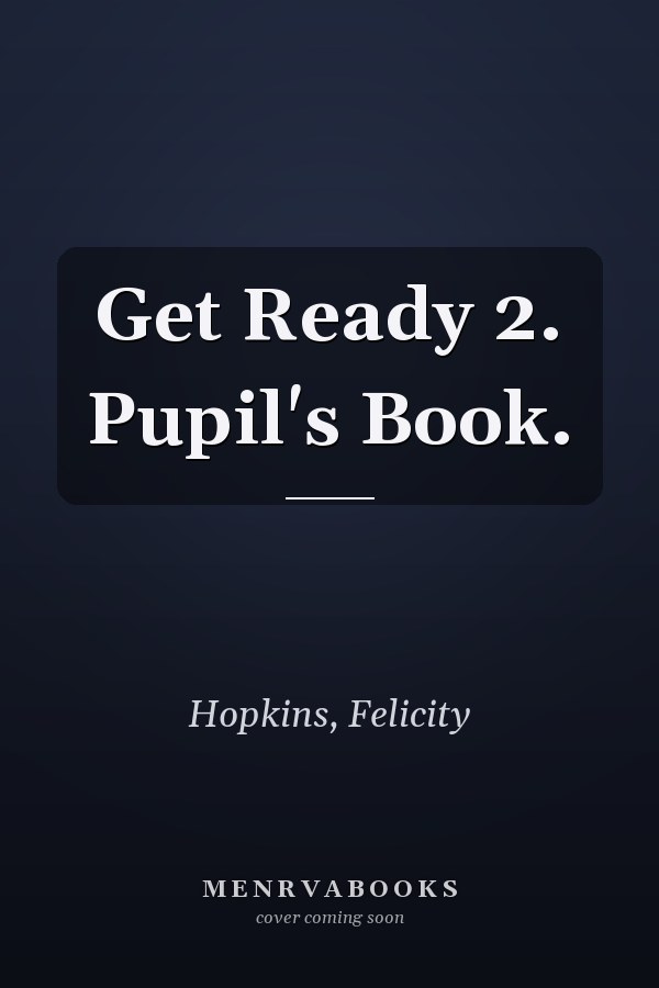 Get Ready 2. Pupil's Book.