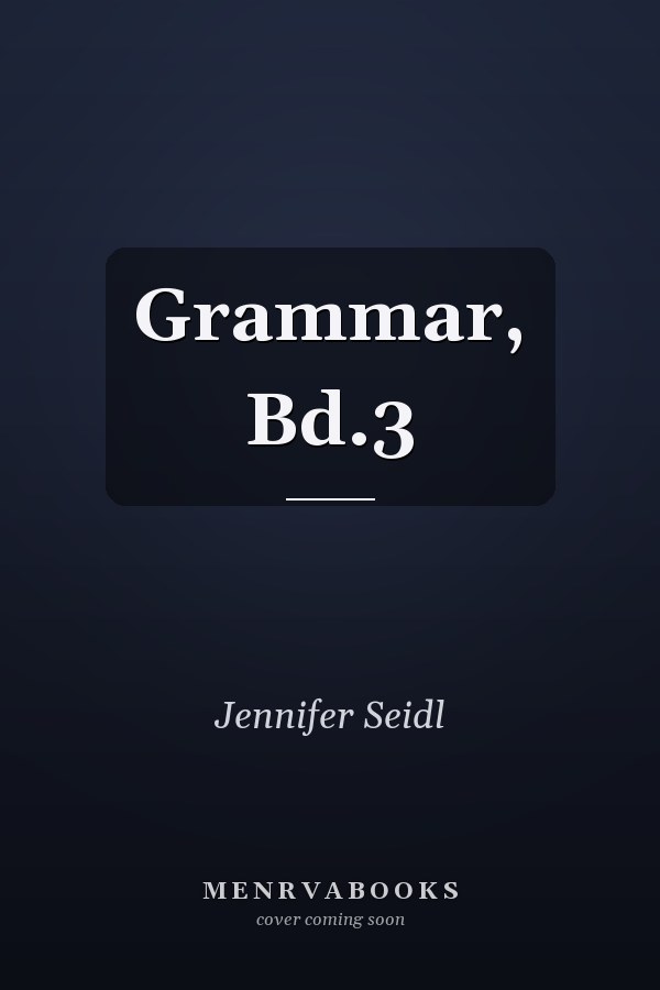 Grammar, Bd.3