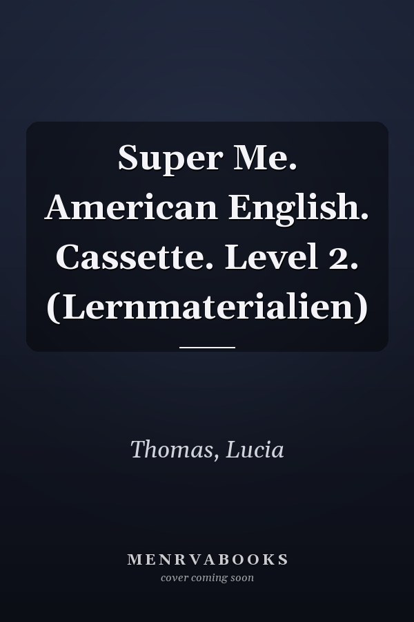 Super Me. American English. Cassette. Level 2. (Lernmaterialien)