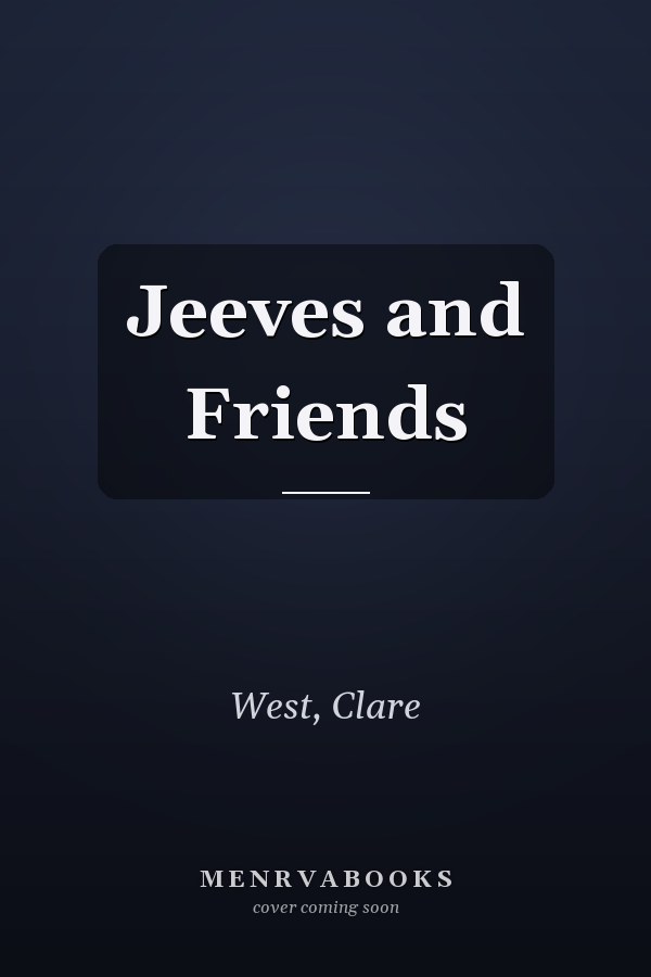 Jeeves and Friends