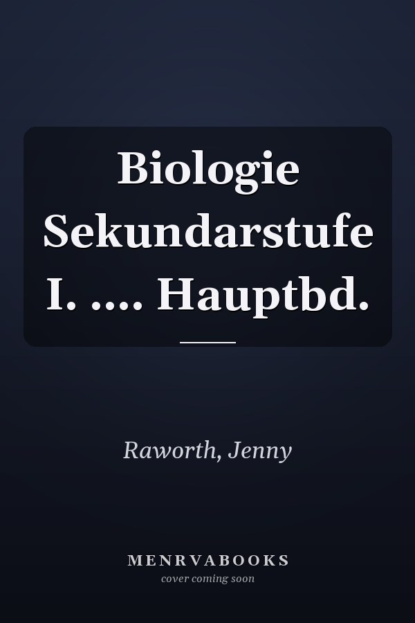 Biologie Sekundarstufe I. .... Hauptbd.