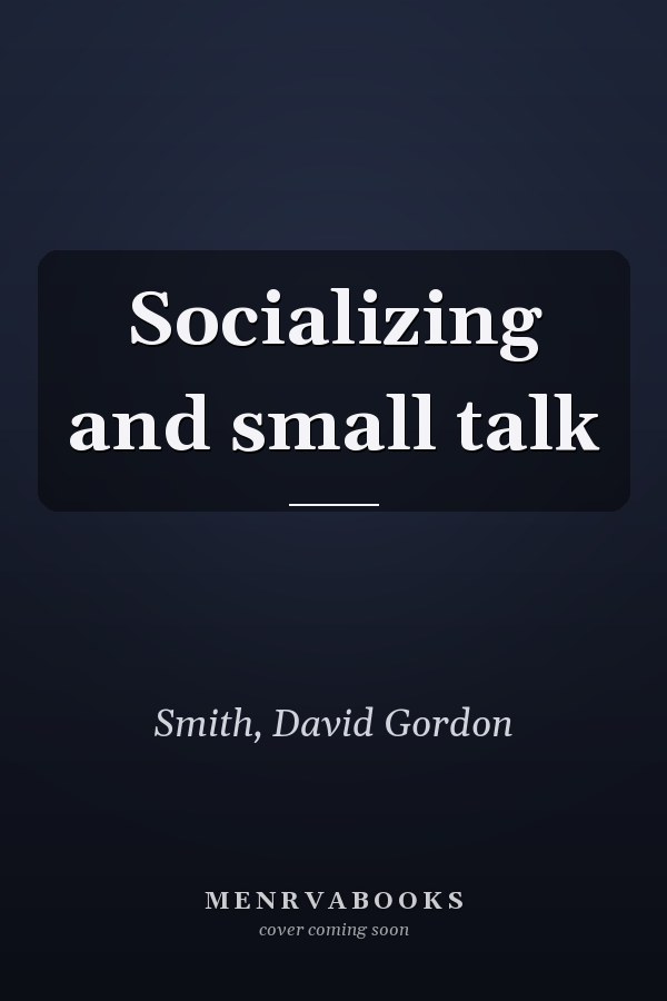 Socializing and small talk