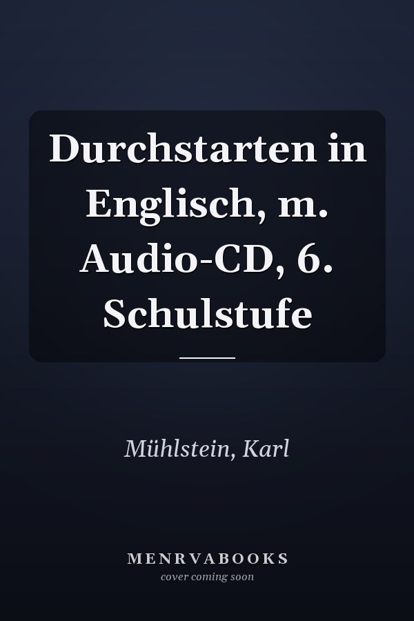 Durchstarten in Englisch, m. Audio-CD, 6. Schulstufe