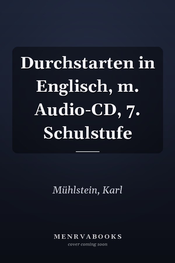 Durchstarten in Englisch, m. Audio-CD, 7. Schulstufe