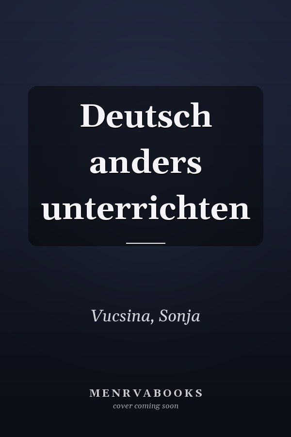 Deutsch anders unterrichten