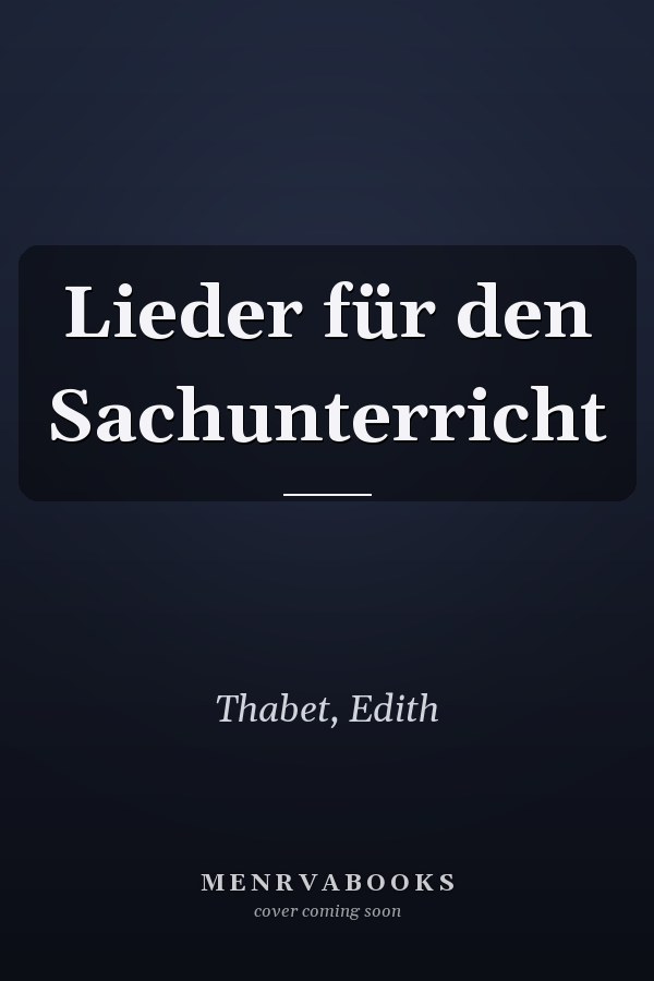 Lieder für den Sachunterricht