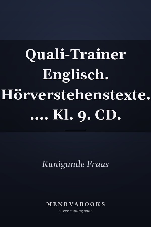 Quali-Trainer Englisch. Hörverstehenstexte. .... Kl. 9. CD.