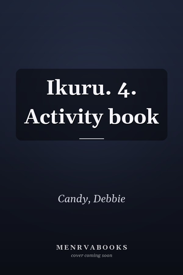 Ikuru. 4. Activity book
