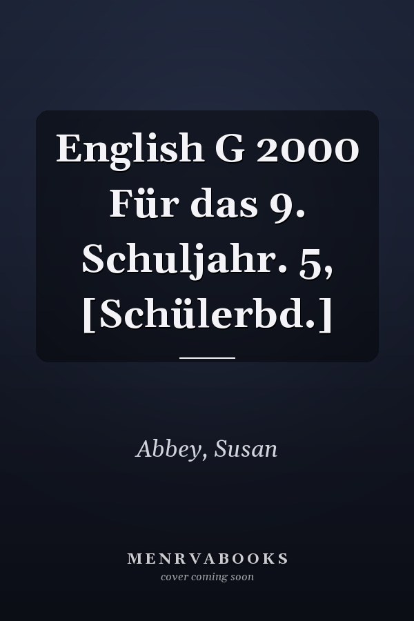 English G 2000 Für das 9. Schuljahr. 5, [Schülerbd.]