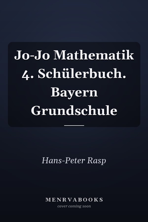 Jo-Jo Mathematik 4. Schülerbuch. Bayern Grundschule