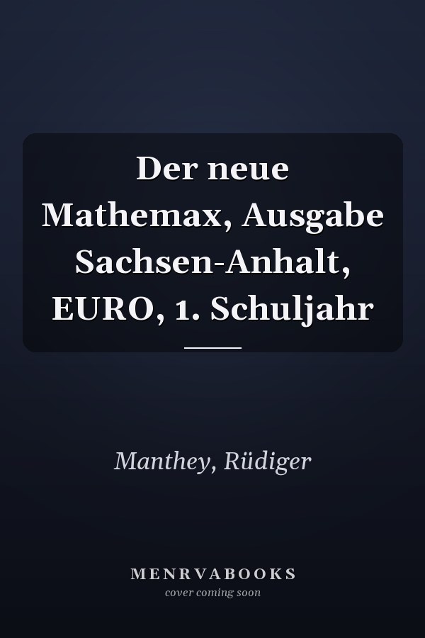 Der neue Mathemax, Ausgabe Sachsen-Anhalt, EURO, 1. Schuljahr