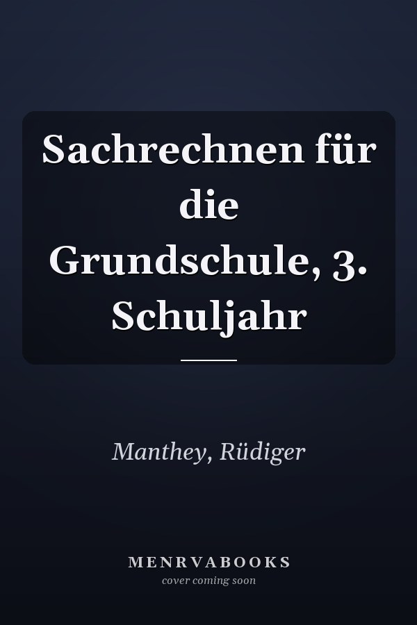 Sachrechnen für die Grundschule, 3. Schuljahr