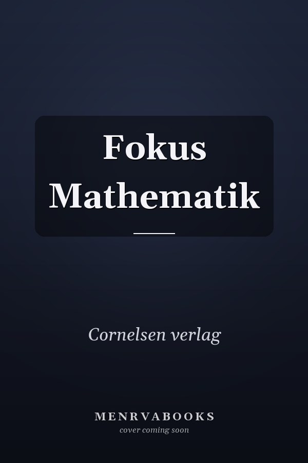 Fokus Mathematik