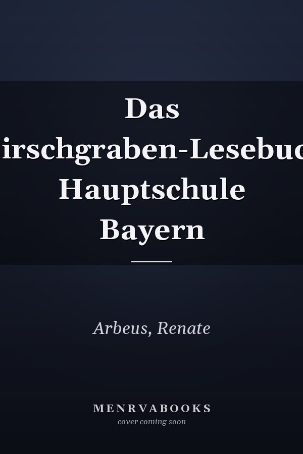 Das Hirschgraben-Lesebuch Hauptschule Bayern