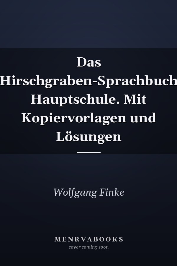 Das Hirschgraben-Sprachbuch Hauptschule. Mit Kopiervorlagen und Lösungen
