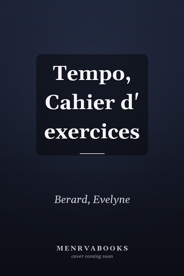 Tempo, Cahier d' exercices