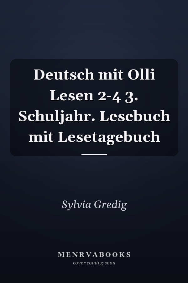 Deutsch mit Olli Lesen 2-4 3. Schuljahr. Lesebuch mit Lesetagebuch