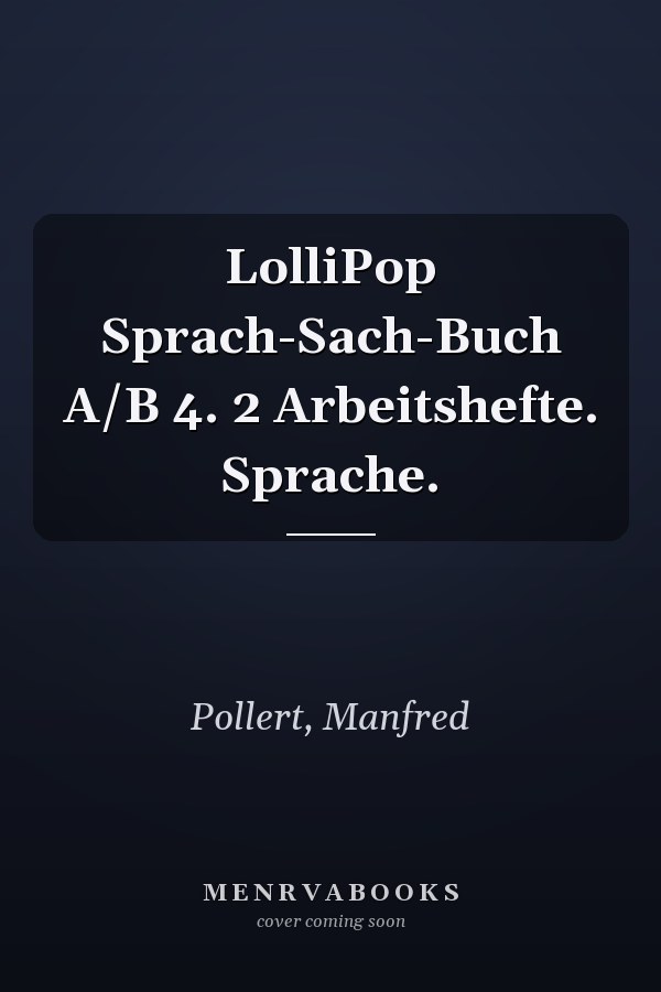 LolliPop Sprach-Sach-Buch A/B 4. 2 Arbeitshefte. Sprache.