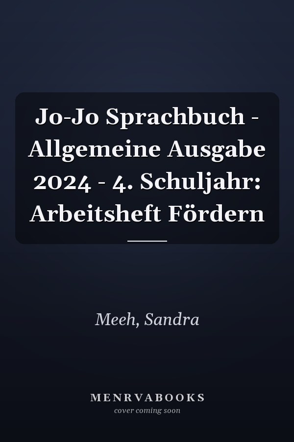 Jo-Jo Sprachbuch - Allgemeine Ausgabe 2024 - 4. Schuljahr: Arbeitsheft Fördern