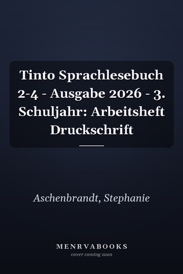 Tinto Sprachlesebuch 2-4 - Ausgabe 2026 - 3. Schuljahr: Arbeitsheft Druckschrift