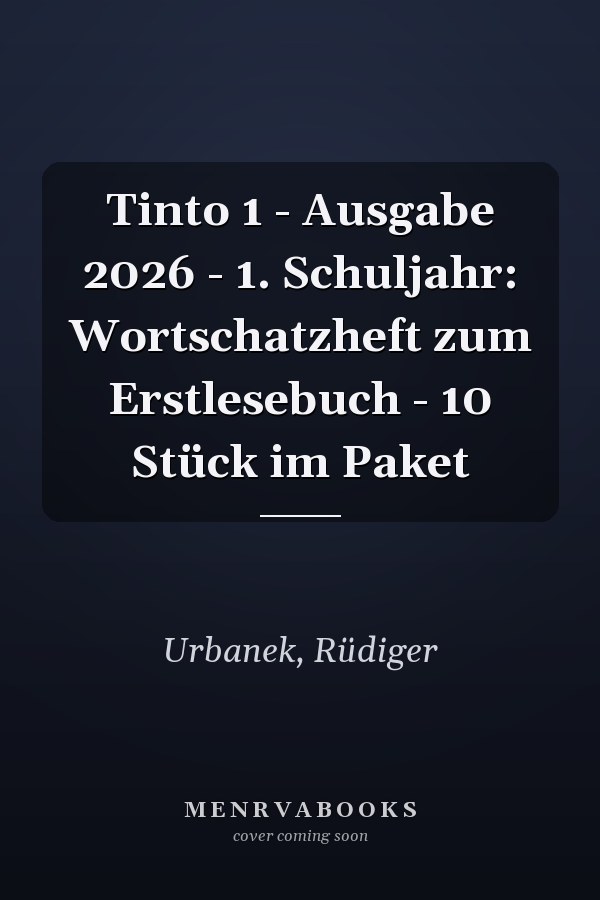 Tinto 1 - Ausgabe 2026 - 1. Schuljahr: Wortschatzheft zum Erstlesebuch - 10 Stück im Paket