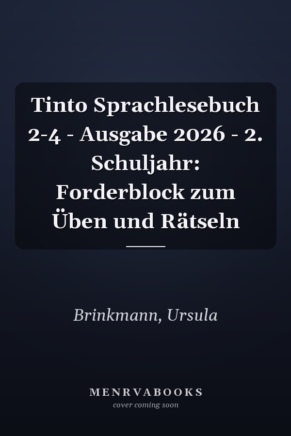 Tinto Sprachlesebuch 2-4 - Ausgabe 2026 - 2. Schuljahr: Forderblock zum Üben und Rätseln