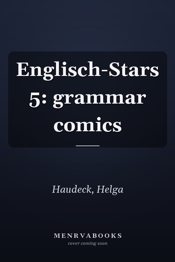 Englisch-Stars 5: grammar comics