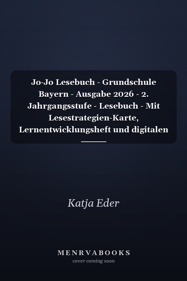 Jo-Jo Lesebuch - Grundschule Bayern - Ausgabe 2026 - 2. Jahrgangsstufe - Lesebuch - Mit Lesestrategien-Karte, Lernentwicklungsheft und digitalen Medien