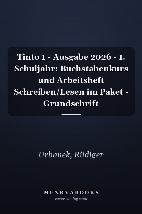 Tinto 1 - Ausgabe 2026 - 1. Schuljahr: Buchstabenkurs und Arbeitsheft Schreiben/Lesen im Paket - Grundschrift