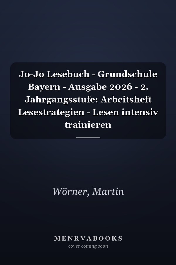 Jo-Jo Lesebuch - Grundschule Bayern - Ausgabe 2026 - 2. Jahrgangsstufe: Arbeitsheft Lesestrategien - Lesen intensiv trainieren