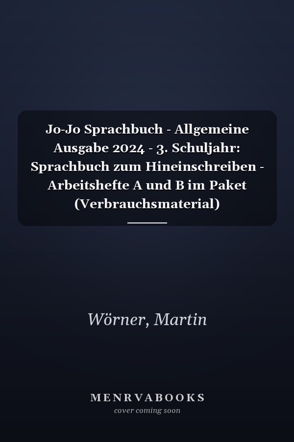 Jo-Jo Sprachbuch - Allgemeine Ausgabe 2024 - 3. Schuljahr: Sprachbuch zum Hineinschreiben - Arbeitshefte A und B im Paket (Verbrauchsmaterial)