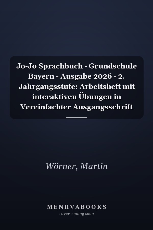 Jo-Jo Sprachbuch - Grundschule Bayern - Ausgabe 2026 - 2. Jahrgangsstufe: Arbeitsheft mit interaktiven Übungen in Vereinfachter Ausgangsschrift