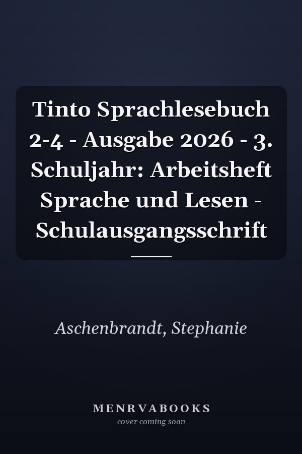 Tinto Sprachlesebuch 2-4 - Ausgabe 2026 - 3. Schuljahr: Arbeitsheft Sprache und Lesen - Schulausgangsschrift