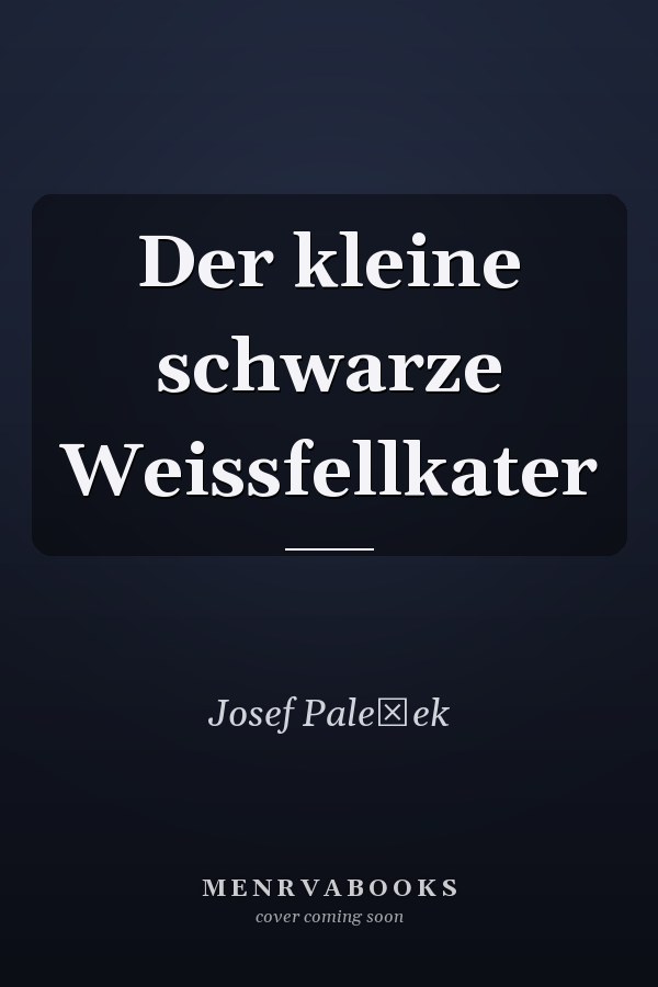 Der kleine schwarze Weissfellkater