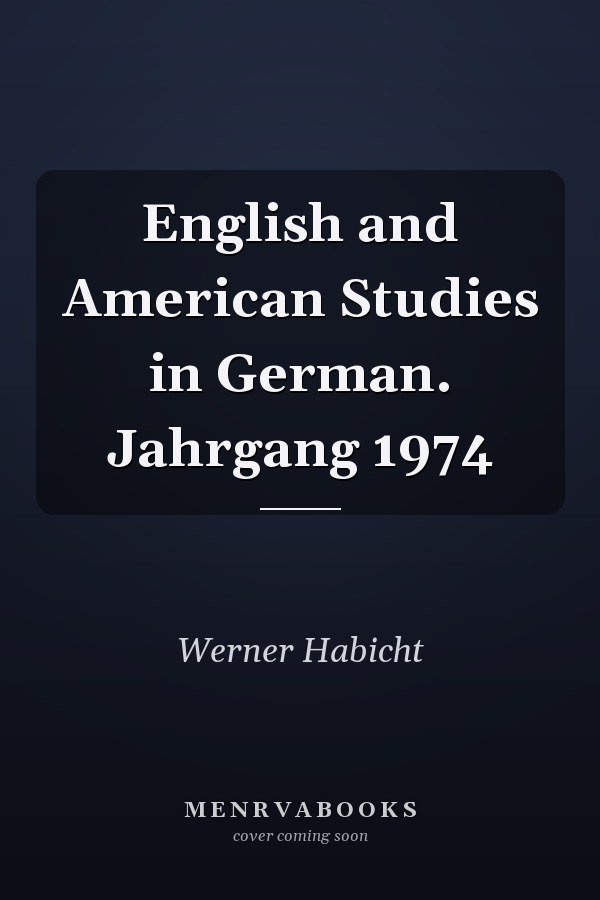 English and American Studies in German. Jahrgang 1974