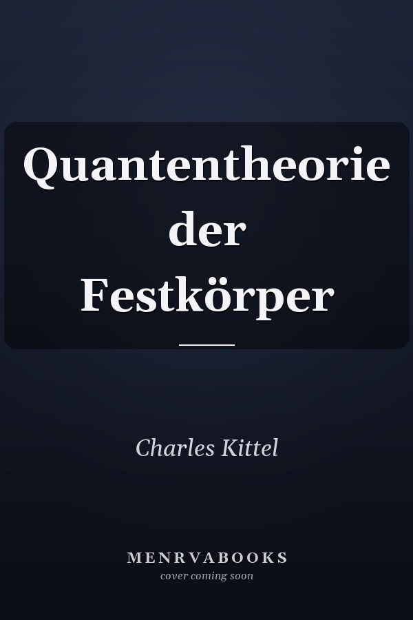 Quantentheorie der Festkörper