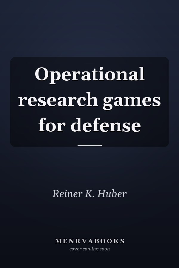 Operational research games for defense