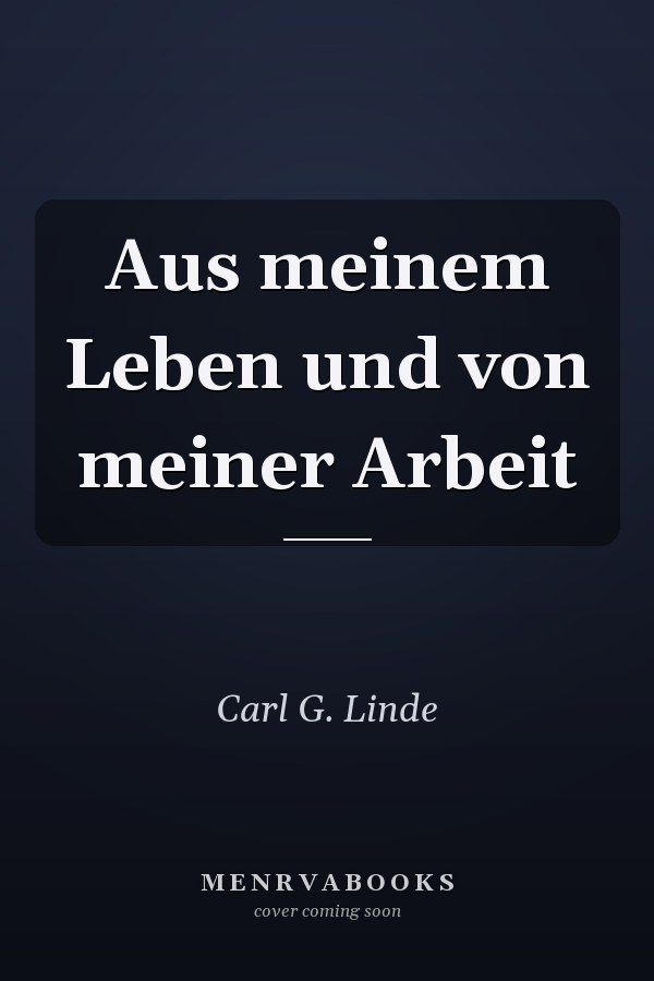 Aus meinem Leben und von meiner Arbeit