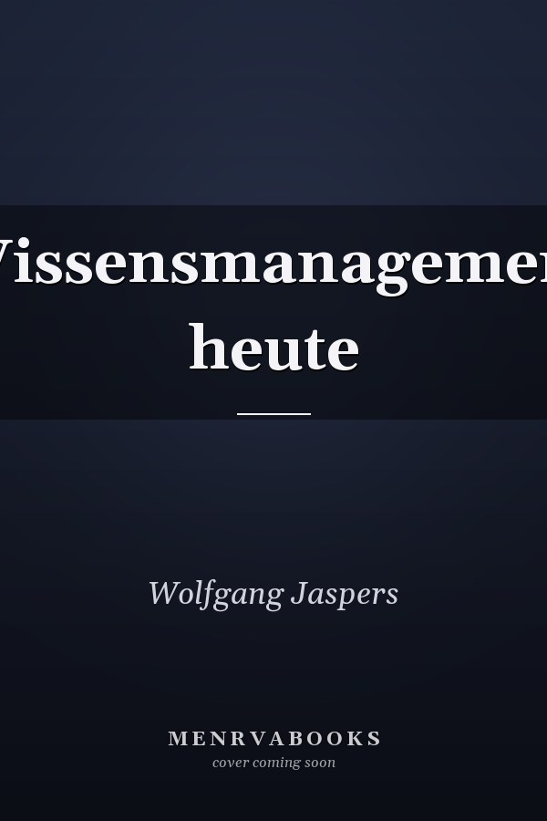 Wissensmanagement heute
