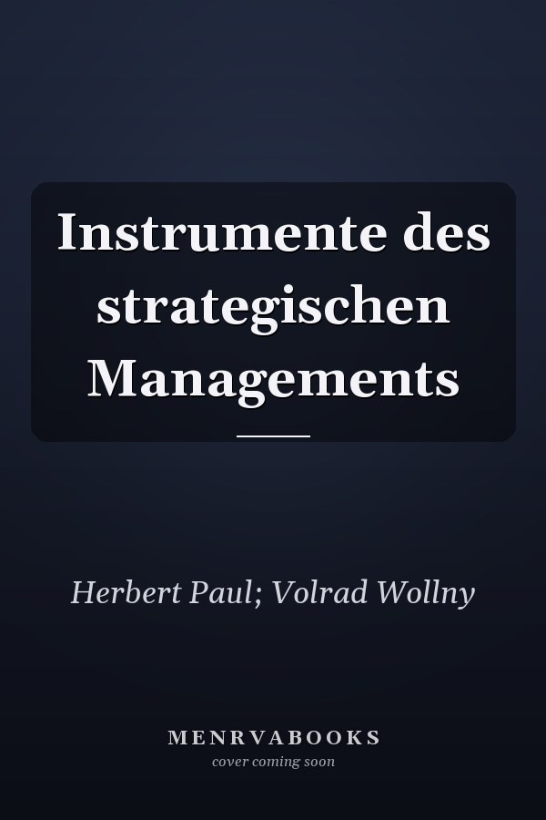 Instrumente des strategischen Managements