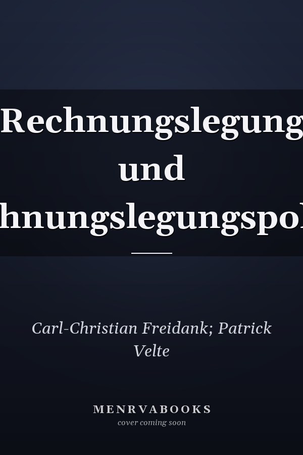Rechnungslegung und Rechnungslegungspolitik