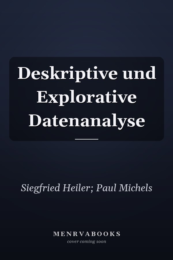 Deskriptive und Explorative Datenanalyse