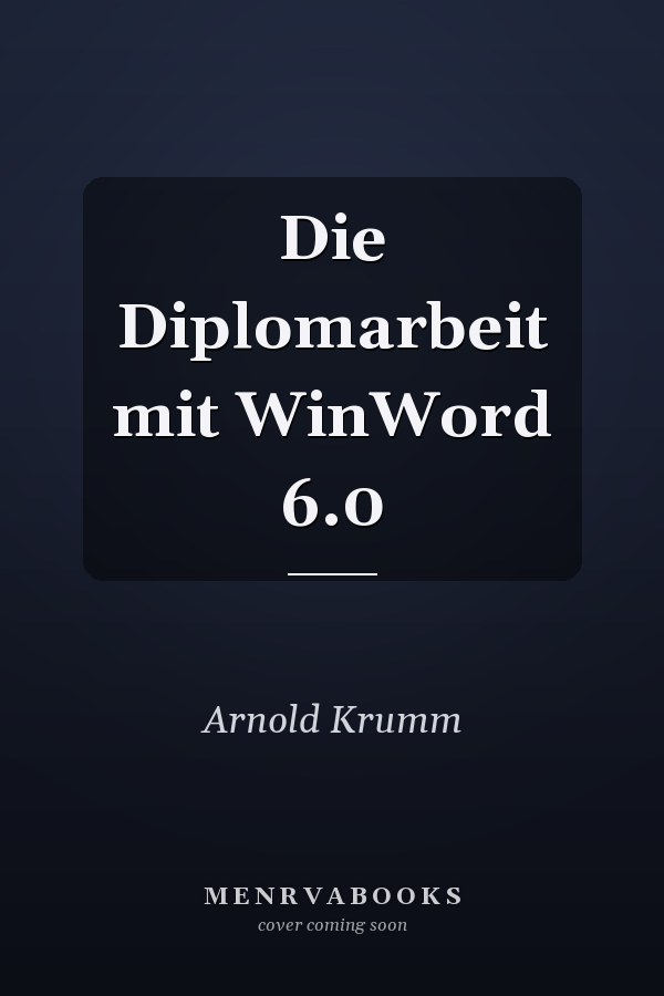 Die Diplomarbeit mit WinWord 6.0