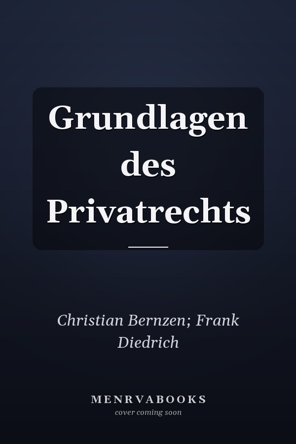 Grundlagen des Privatrechts