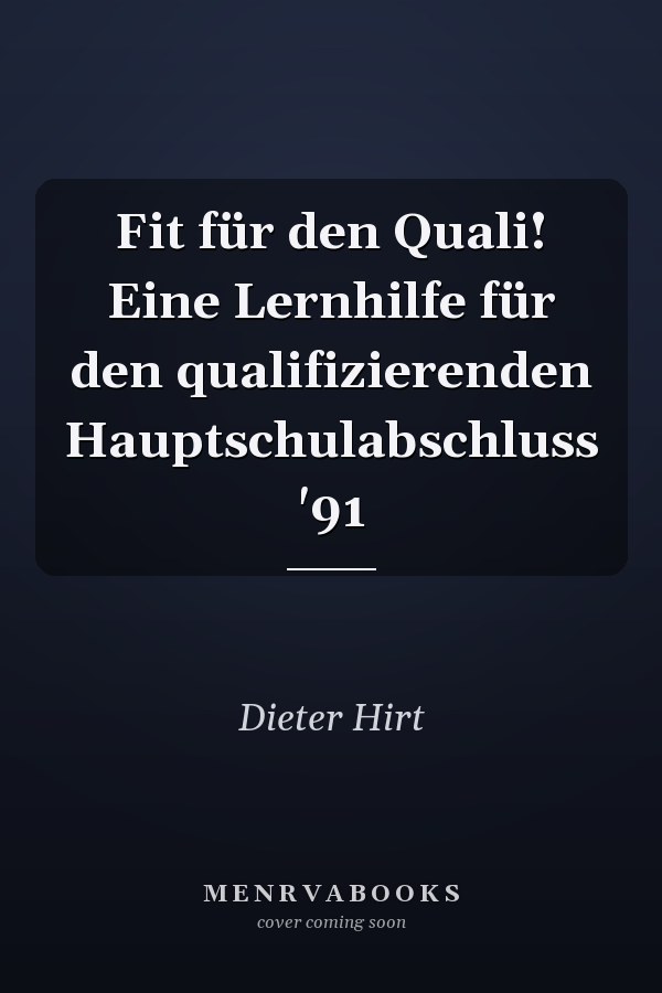 Fit für den Quali! Eine Lernhilfe für den qualifizierenden Hauptschulabschluss '91